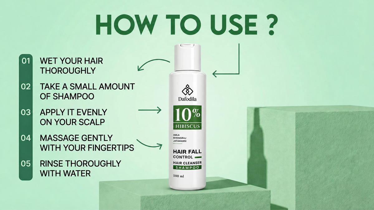 How to Use - Dafodila 10% Hibiscus Hair Fall Control Shampoo
